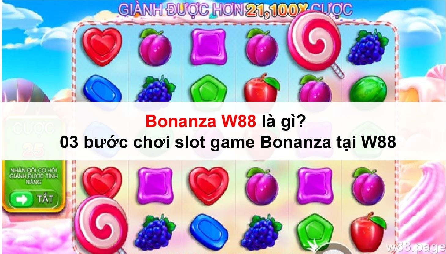 Bonanza W88 là gì? 03 bước chơi slot game Bonanza tại W88 6