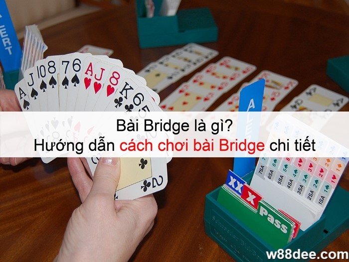 cách chơi bài Bridge