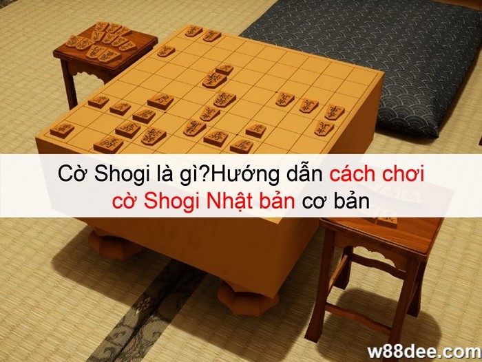 cách chơi cờ shogi nhật bản